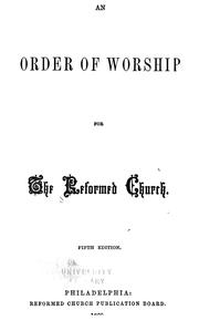 Cover of: An order of worship for the Reformed Church