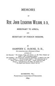 Cover of: Memoirs of Rev. John Leighton Wilson, D.D. by Hampden C. DuBose