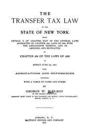 Cover of: The transfer tax law of the state of New York | George W. McElroy