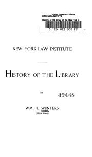 Cover of: History of the library of the New York Law Institute by William Huffman Winters