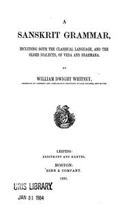Cover of: A Sanskrit grammar by William Dwight Whitney