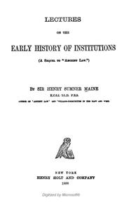 Cover of: Lectures on the early history of institutions by Henry Sumner Maine