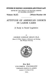 Cover of:  Attitude of American courts in labor cases: a study in social legislation