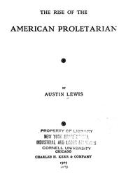 Cover of: The rise of the American proletarian by Lewis, Austin.