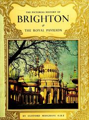 The pictorial history of Brighton & the Royal Pavilion by Clifford Musgrave
