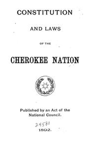 Cover of: Constitution and laws of the Cherokee Nation by Cherokee Nation, Oklahoma.