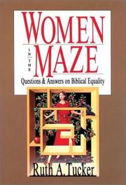 Cover of: Women in the maze: questions & answers on biblical equality