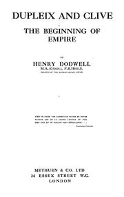 Cover of: Dupleix and Clive: the beginning of empire