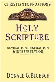 Cover of: Holy Scripture: revelation, inspiration & interpretation