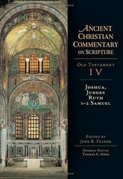 Cover of: Joshua, Judges, Ruth, 1-2 Samuel (Ancient Christian Commentary on Scripture) by 