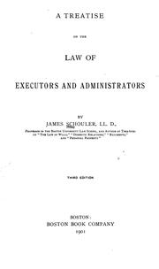 Cover of: A treatise on the law of executors and administrators