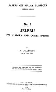 Cover of: Jelebu, its history and constitution