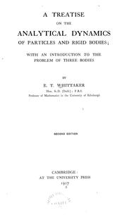 Cover of: A treatise on the analytical dynamics of particles and rigid bodies by E. T. Whittaker