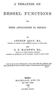 Cover of: A treatise on Bessel functions and their applications to physics