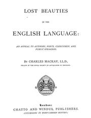 Cover of: The lost beauties of the English language: an appeal to authors, poets, clergymen and public speakers