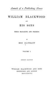 Cover of: Annals of a publishing house: William Blackwood and his sons their magazine and friends