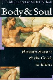 Cover of: Body & Soul: Human Nature & the Crisis in Ethics