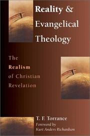 Cover of: Reality & evangelical theology by Thomas Forsyth Torrance