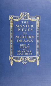 Cover of: The Masterpieces of modern drama: abridged in narrative form with extracts from the chief scenes