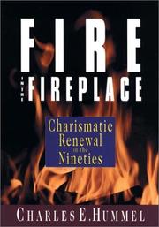 Cover of: Fire in the fireplace by Charles E. Hummel