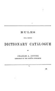 Cover of: Rules for a printed dictionary catalogue by Charles Ammi Cutter
