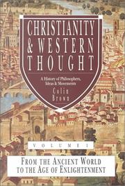 Cover of: Christianity & western thought: a history of philosophers, ideas & movements.