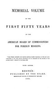 Cover of: Memorial volume of the first fifty years of the American Board of Commissioners for Foreign Missions