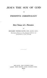 Cover of: Jesus the Son of God: or Primitive Christology