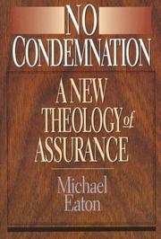 Cover of: No condemnation: a new theology of assurance