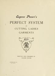 Cover of: Eugene Pecori's perfect system of cutting ladies garments by Eugene Pecori