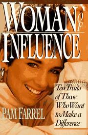 Cover of: Woman of influence: ten traits of those who want to make a difference