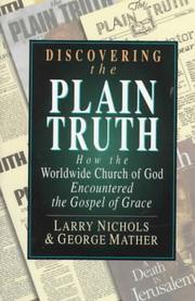 Cover of: Discovering the plain truth by Larry A. Nichols