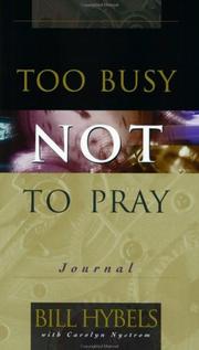 Cover of: Too busy not to pray journal