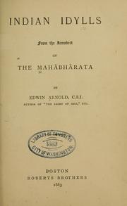 Cover of: Indian idylls, from the Sanskrit of the Mahâbhârata by 