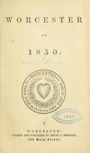 Cover of: Worcester in 1850. by 