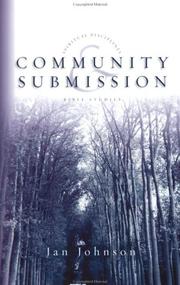 Cover of: Community & Submission (Spiritual Disciplines Bible Studies) by Janet L. Johnson