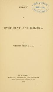 Cover of: Index to systematic theology.