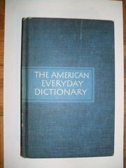 Cover of: The Random House American everyday dictionary
