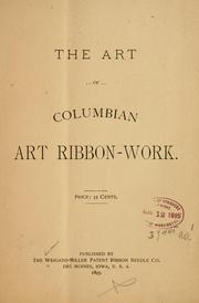 Cover of: The art of Columbian art ribbon-work 