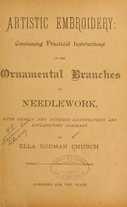 Cover of: Artistic embroidery; containing practical instructions in the ornamental branches of needlework