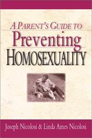 Cover of: A Parent's Guide to Preventing Homosexuality