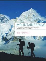 Mountaineering : the essential skills for mountain walkers and climbers