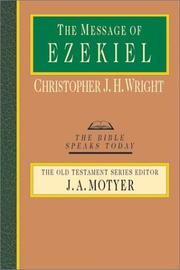 Cover of: The Message of Ezekiel by Christopher J. H. Wright