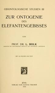 Cover of: Zur Ontogenie des Elefantengebisses by L. Bolk