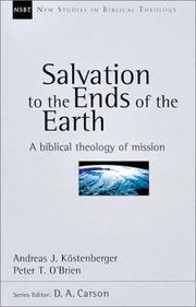 Cover of: Salvation to the Ends of the Earth by Andreas J. Kostenberger, Peter T. O'Brien