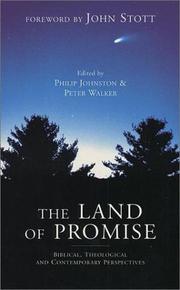 Cover of: The Land of Promise: Biblical, Theological and Contemporary Perspectives