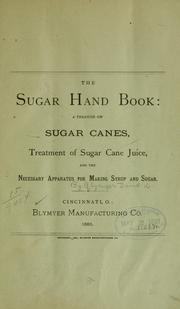 Cover of: The sugar hand book by David W. Blymyer
