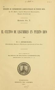Cover of: El cultivo de legumbres en Puerto Rico by Henrick Christian Henricksen