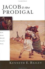 Cover of: Jacob & the Prodigal by Kenneth E. Bailey