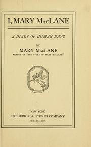 Cover of: I, Mary McLane: a diary of human days